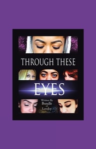 Through These Eyes