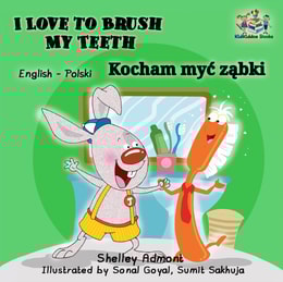 I Love to Brush My Teeth Kocham myc zabki