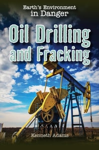 Oil Drilling and Fracking