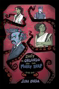 Dirty Mr. Orlando and the Murky Trap
