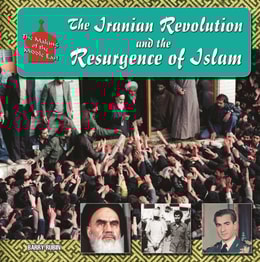 Iranian Revolution and the Resurgence of Islam