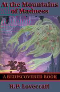 At the Mountains of Madness (Rediscovered Books)