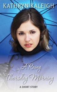 Rainy Thursday Morning: A Short Story