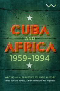 Cuba and Africa, 1959-1994