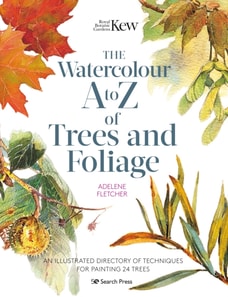 Kew: The Watercolour A to Z of Trees and Foliage