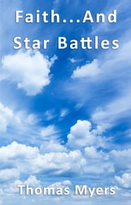 Faith...And Star Battles
