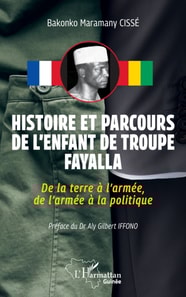 Histoire et parcours de l'enfant de troupe Fayalla