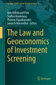 Law and Geoeconomics of Investment Screening