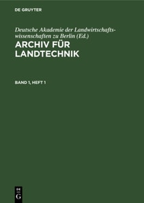 Archiv fur Landtechnik. Band 1, Heft 1