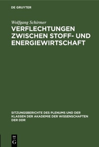Verflechtungen zwischen Stoff- und Energiewirtschaft