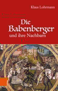 Die Babenberger und ihre Nachbarn