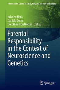 Parental Responsibility in the Context of Neuroscience and Genetics