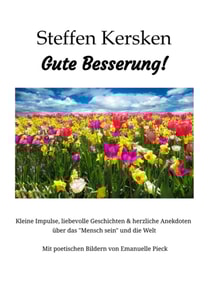 Gute Besserung - Steffen Kersken - 2023