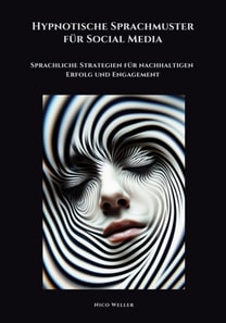 Hypnotische Sprachmuster für Social Media