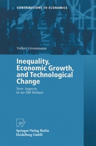 Inequality, Economic Growth, and Technological Change
