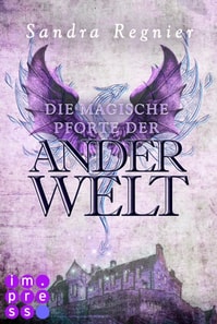 Die Pan-Trilogie: Die magische Pforte der Anderwelt (Pan-Spin-off 1)