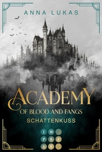 Academy of Blood and Fangs 2: Schattenkuss