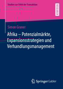 Afrika - Potenzialmärkte, Expansionsstrategien und Verhandlungsmanagement
