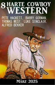 8 Harte Cowboy Western März 2024