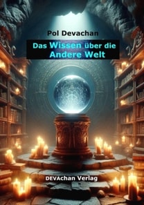 Das Wissen über die Andere Welt eBook