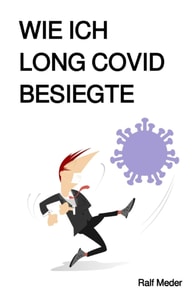 Wie ich Long Covid besiegte