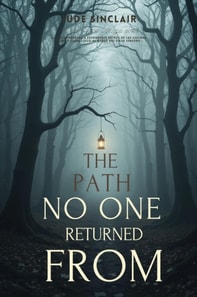 Path No One Returned From