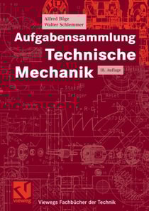 Aufgabensammlung Technische Mechanik