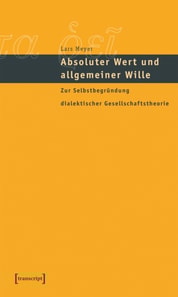 Absoluter Wert und allgemeiner Wille