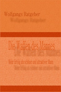 Die Waffen des Mannes