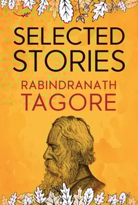 Selected Stories of Rabindranath Tagore