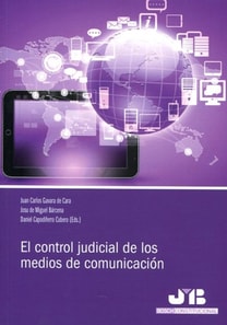 El control judicial de los medios de comunicación