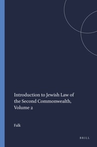 Introduction to Jewish Law of the Second Commonwealth, Volume 2