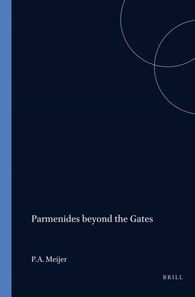Parmenides beyond the Gates