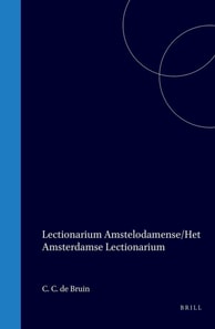 Lectionarium Amstelodamense/Het Amsterdamse Lectionarium