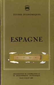 Etudes economiques de l'OCDE : Espagne 1965