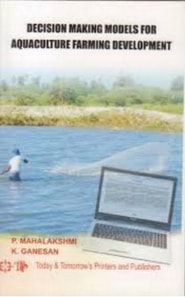 Decision Making Models for Aquaculture Farming Development