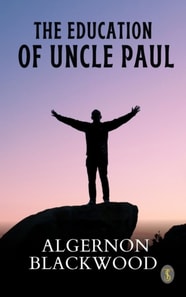 Education of Uncle Paul