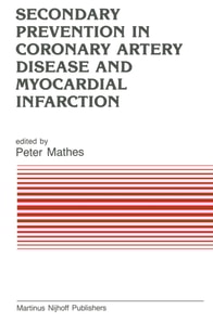 Secondary Prevention in Coronary Artery Disease and Myocardial Infarction