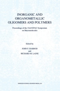 Inorganic and Organometallic Oligomers and Polymers
