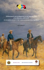El bicentenario de la independencia de Colombia 2019 y los Retos de la celebracion.