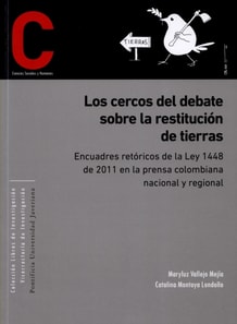 Los cercos del debate sobre restitución de tierras