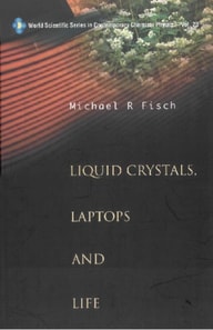 Liquid Crystals, Laptops And Life