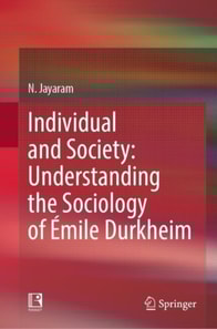 Individual and Society: Understanding the Sociology of Emile Durkheim