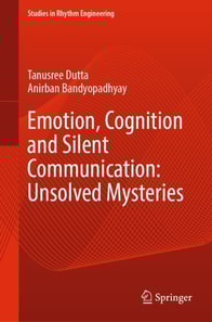 Emotion, Cognition and Silent Communication: Unsolved Mysteries