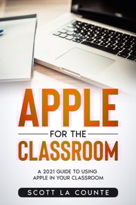 Apple For the Classroom: A Guide to Using Apple In Your Classroom