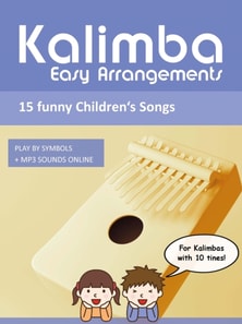 Kalimba Easy Arrangements - 15 funny Children's Songs