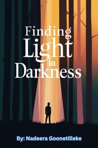 Finding Light in Darkness&quote;