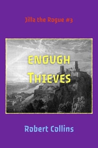 Enough Thieves