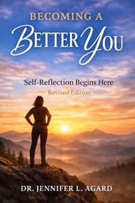 Becoming A Better  You: Self-Reflection Begins Here Rself-imevised Edition