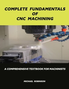 Complete Fundamentals of CNC Machining